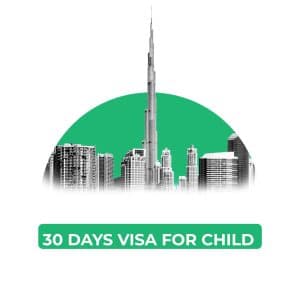 Get 30 Days UAE Visa for Child Today!
