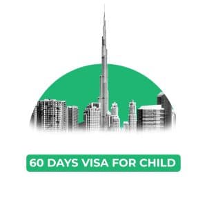 Discover UAE: Child Visa for 60 Days | Family Adventure Awaits